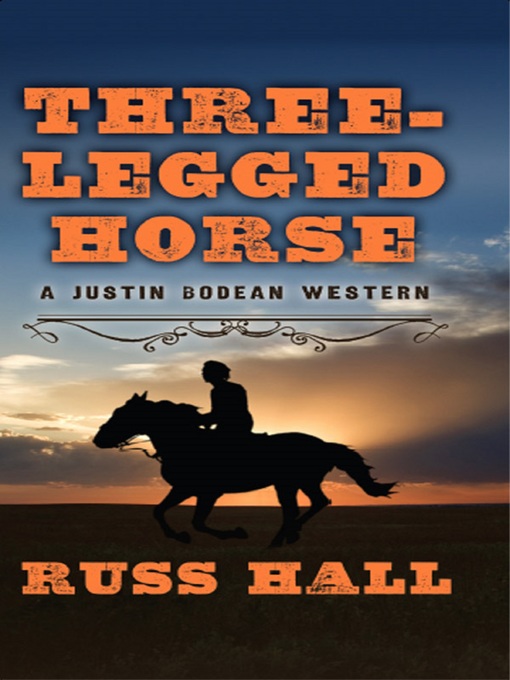 Title details for Three-Legged Horse by Russ Hall - Available